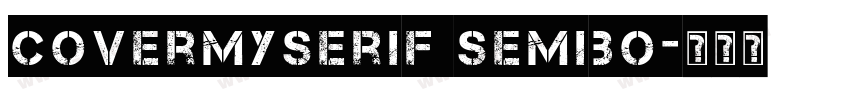 CoverMySerif Semibo字体转换